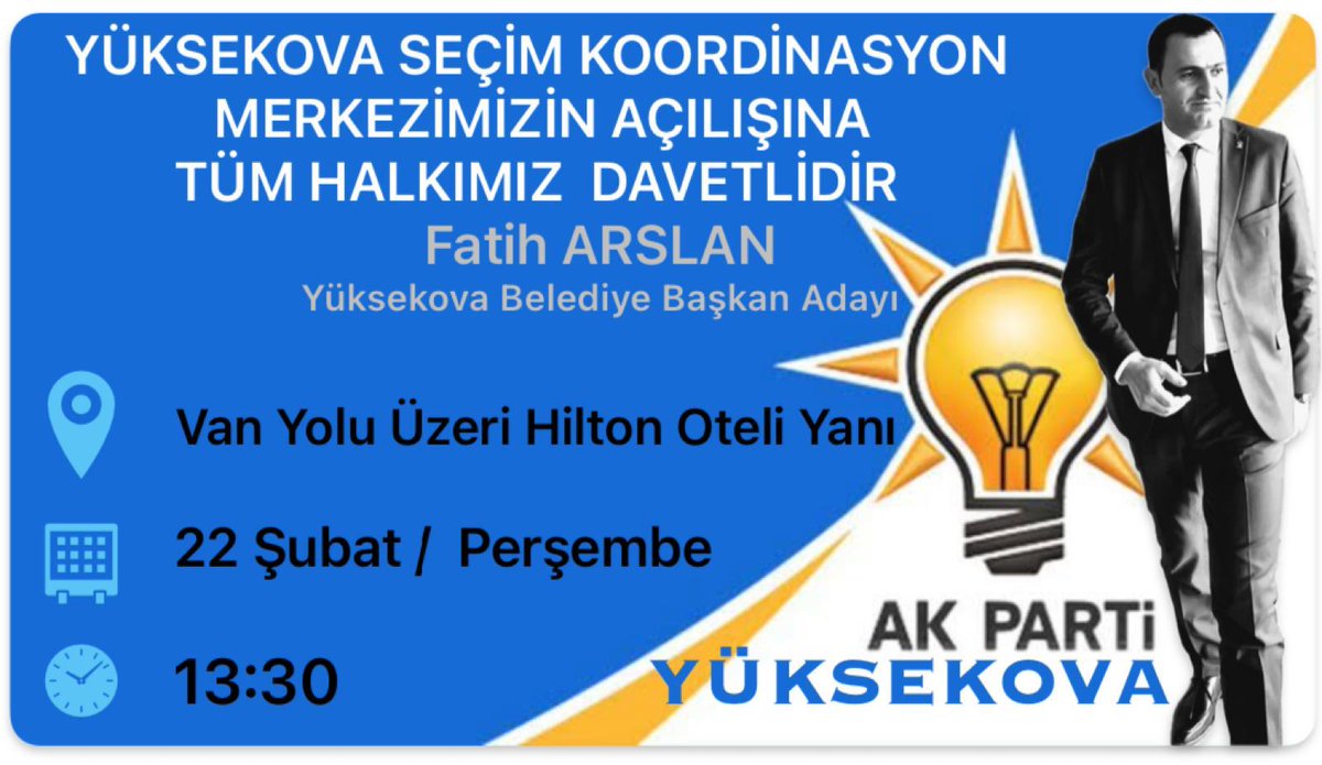 #Yüksekova hazır.

AK Parti #Yüksekova İlçe Seçim Koordinasyon Merkezi açılış programımıza tüm halkımız davetlidir.

📍Van Yolu Hilton Oteli Yanı
🗓️ Perşembe 
 ⏱️13.30