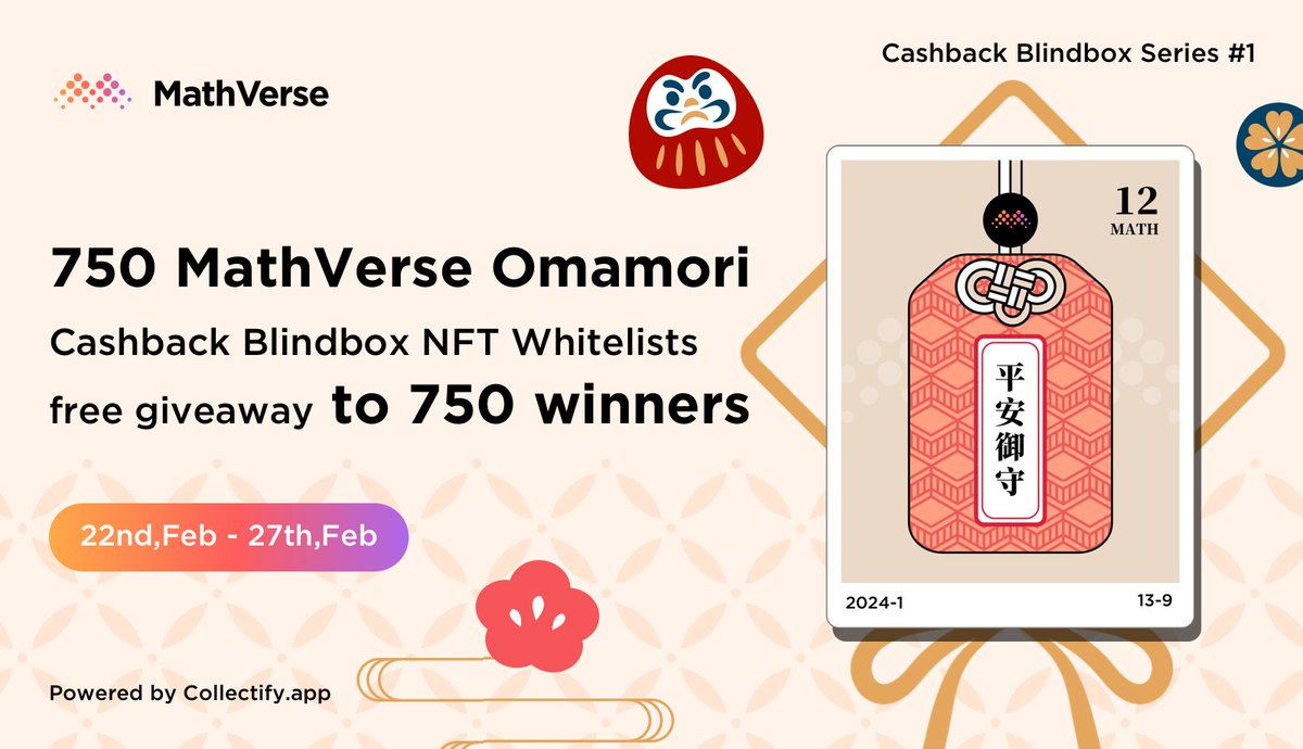 MathVerse Omamori Cashback Blindbox NFT whitelists Free Giveaway! Task: 👉Follow @MathVerseNFT , @MathWallet & @Collectify_app 🔥RT & @ 3 friends 💜Complete launchpad.collectify.app/#/participate?… #MathVerse #NFT #Giveaway