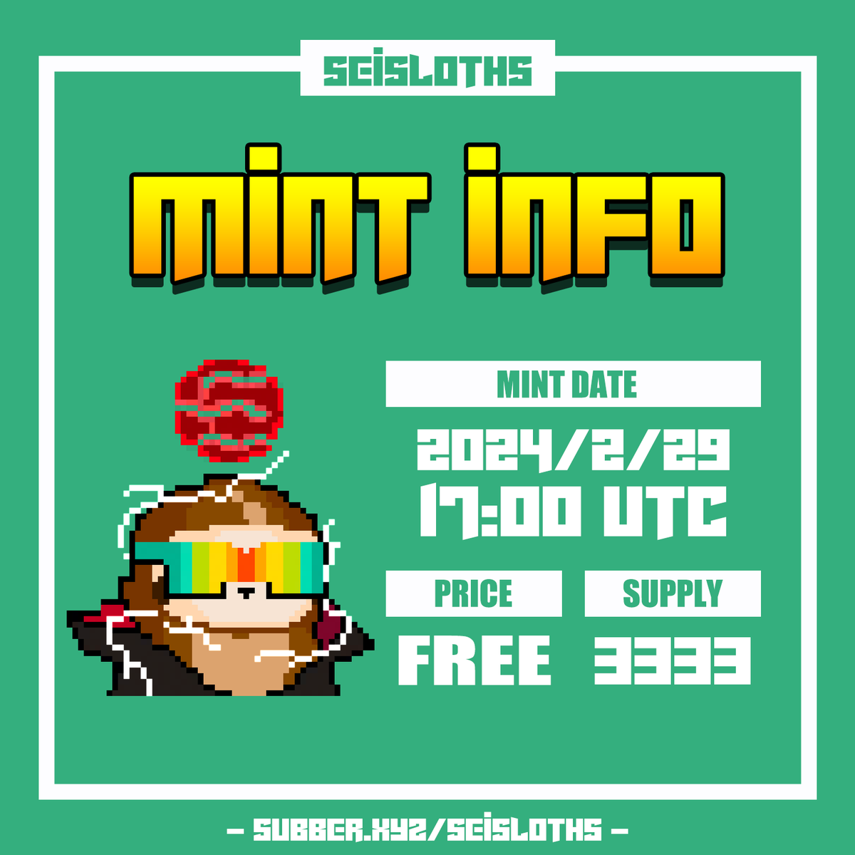 seisloths's tweet photo. 🔔Announcement 🔔

- What is Sei Sloths? -
Pixel art PFP collectibles created with the image of slowing things down vibe.

- Mint info -
Mint date : 2024/2/29 17:00 UTC
Price : Free Mint
Supply : 3333

🦥Our vision is building on @SeiNetwork for the culture and community. https://t.co/BEK8Ub4lYv