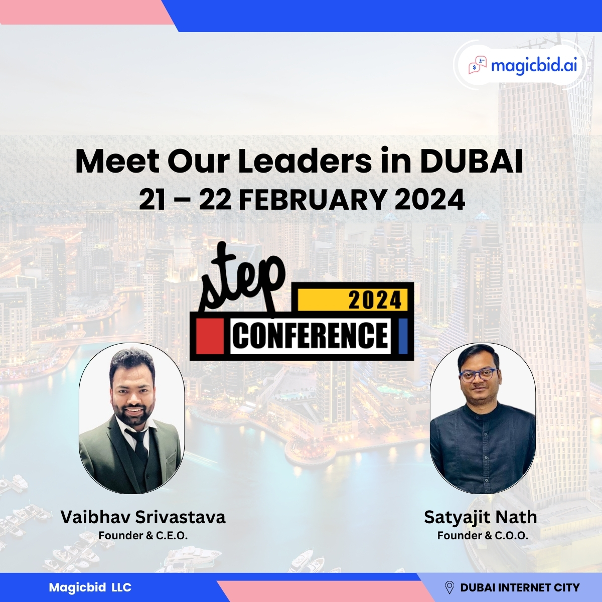 magicbid_ai's tweet photo. Our leaders @iam_svibhu and @Satyajit_Nath have officially arrived in Dubai to participate in the future of tech at STEP Conference 2024, happening at #Dubai Internet City on February 21st and 22nd, 2024.
Visit: https://t.co/Vx0MLvaBgm
#Step2024 #DubaiTech #Magicbid #startups https://t.co/T0WPuLzpfv