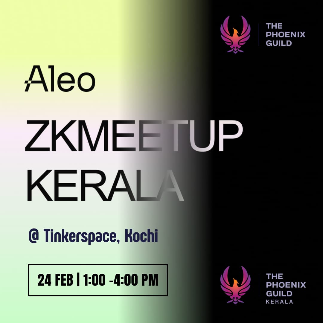 KeralaTpg's tweet photo. Exciting news! 🤩
The Aleo Kochi zkMeetup, hosted by The Phoenix Guild Kerala, is happening on  Feb 24th, 1-4pm at Tinkerspace, Kochi. 
With discussions, a session by Ovia Seshadri, networking, and snacks, it's a perfect opportunity to connect and learn. https://t.co/pymjTHJhhC