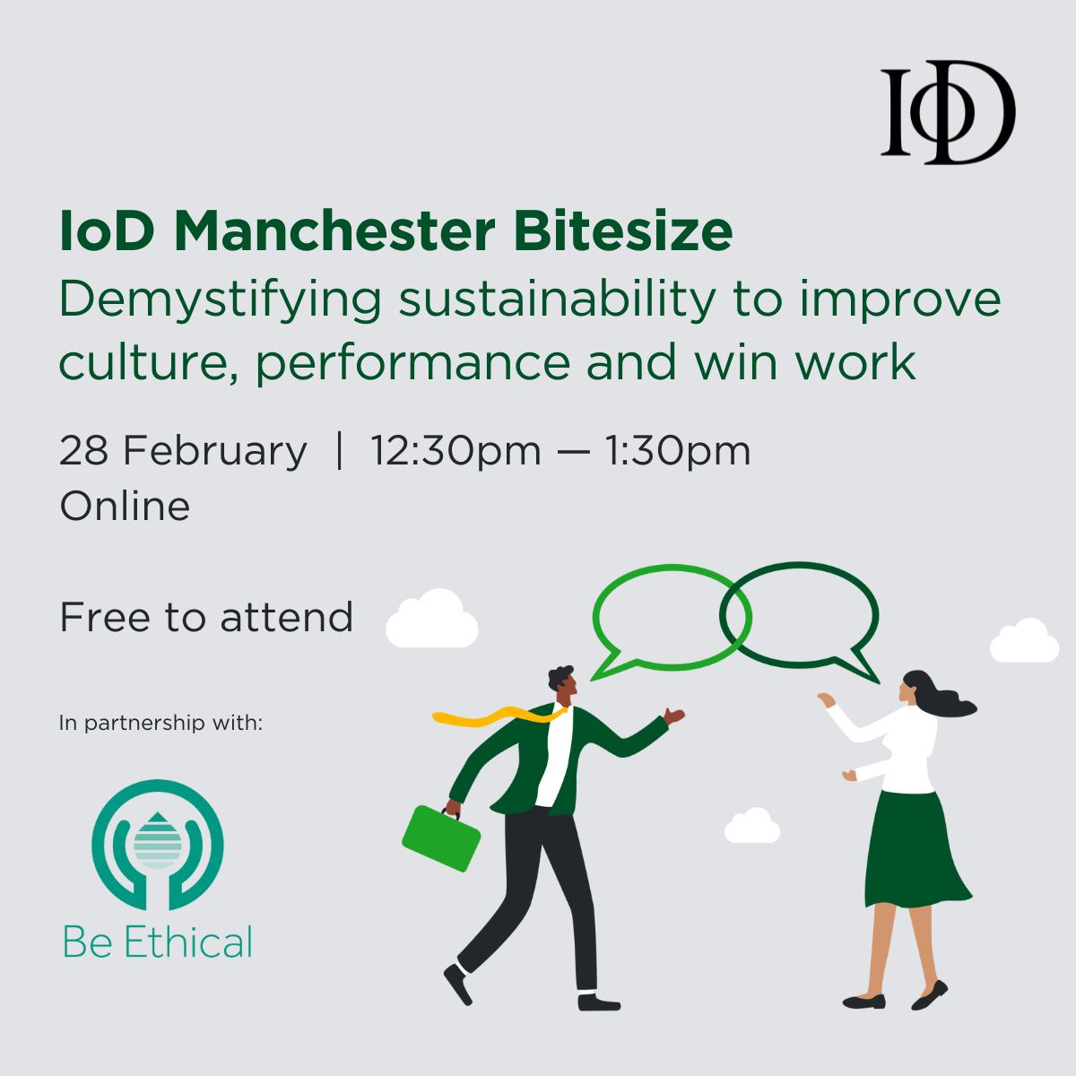IoD North West (@iodnorthwest) on Twitter photo š¤ What is sustainability? Is it just environmental considerations or something more? How might you use it to engage your workforce? These are just some of the questions we will be addressing at our next Bitesize event.
Sign up for free!
iod.com/events/iod_man⦠š¤ What is sustainability? Is it just environmental considerations or something more? How might you use it to engage your workforce? These are just some of the questions we will be addressing at our next Bitesize event.
Sign up for free!
iod.com/events/iod_manā¦