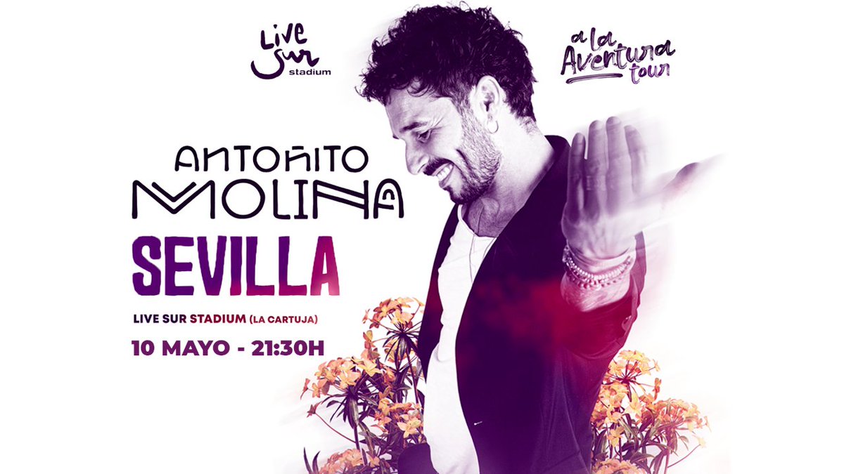 EstadioCartuja's tweet photo. El 🗓️10 de Mayo nos vamos "A la Aventura Tour" de Antoñito Molina 🎶
El #LiveSurStadium abre sus puertas para recibir a un artista que nos harán disfrutar de sus letras, escritas con el corazón
https://t.co/D5LT4LuMgB https://t.co/GZSJ6oiwWM