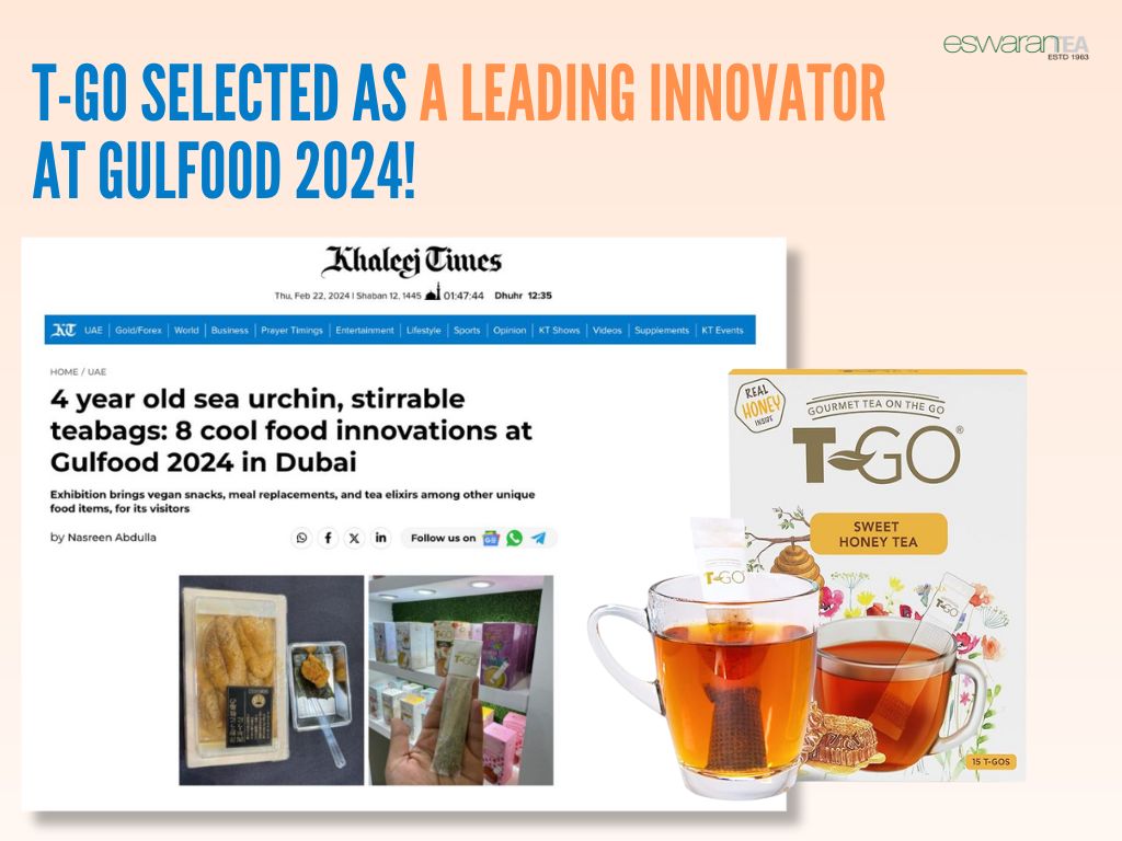 eswarantea's tweet photo. T-GO is honored to be recognized as a Gulf food innovation! Explore our stirrable tea bags featured at Gulfood 2024.  
Visit Eswaran Tea at Stand no Z3-53, hall Zabeel 3

Read article here: https://t.co/jK6M5Ff3S9...

#TGO #GulfFood2024 #KhaleejTimes #Dubaiworldtradecenter https://t.co/89lhSShgcZ