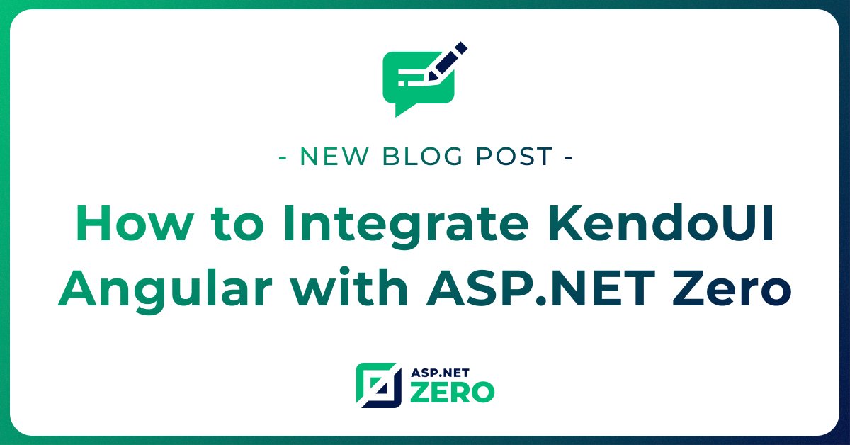 aspnetzero's tweet image. 📰Check out the latest blog! See how to integrate Kendo UI Angular with #ASPNETZero👉: aspnetzero.com/blog/how-to-in…
#aspnetzero #KendoUi #angular #dotnet