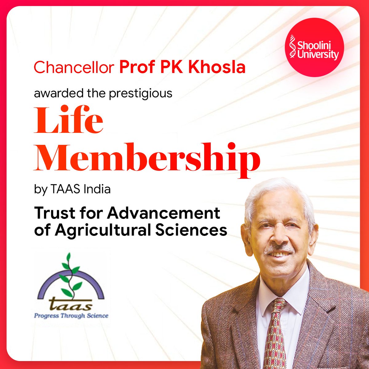 ShooliniUniv's tweet photo. Our Visionary Chancellor, Prof PK Khosla, has been awarded the prestigious lifetime membership by the Trust for the Advancement of Agricultural Sciences (TAAS) in India.
#ShooliniUniversity #Achievement #TAAS #AgriculturalSciences #LifetimeAward #AchievementAward #Agriculturist https://t.co/fmBqlKbilE