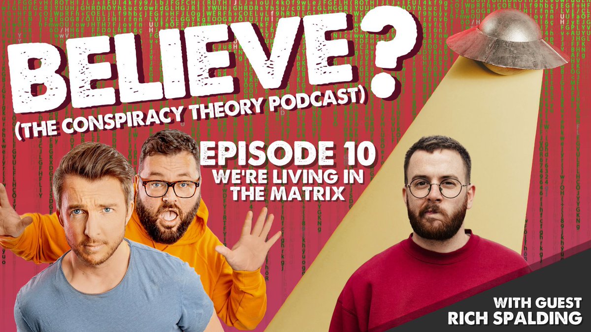 Are we living in The Matrix? Episode 10 of Believe? The Conspiracy Theory Podcast is out now with our amazing guest @spaldingrich. Listen or watch episode linktr.ee/believeconspir…