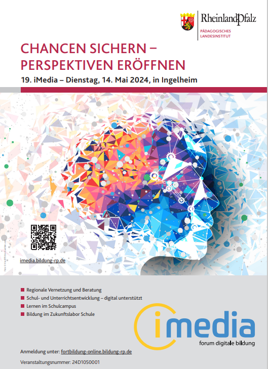 pl_rlp's tweet photo. Einladung zur 19. #iMedia 2024 am 14. Mai in Ingelheim „Chancen sichern – Perspektiven entwickeln“ - von Stärkenentwicklung und Kommunikation über #KI im Unterricht, rechtliche Fragen rund um eine datenschutzsensible Schule, #VR und #AR als digitale Lernumgebungen, Praxis- und https://t.co/yeq05eEjz6