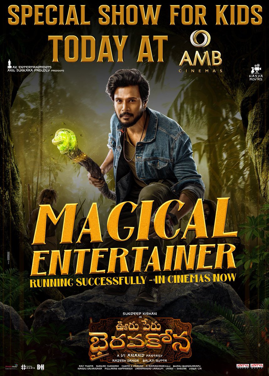 sivacherry9's tweet photo. MAGICAL ENTERTAINER #OoruPeruBhairavaKona SPECIAL SHOW FOR KIDS 😍

Today at @amb_cinemas 🔥

https://t.co/Tev9Tr9G2t

@sundeepkishan’s much-anticipated,
A @Dir_Vi_Anand Fantasy

IN CINEMAS NOW❤️‍🔥

@VarshaBollamma @KavyaThapar #ShekarChandra @AnilSunkara1 @RajeshDanda_ @_balajigutta @ChotaKPrasad @AKentsOfficial @HasyaMovies @adityamusic @shreyasgroup