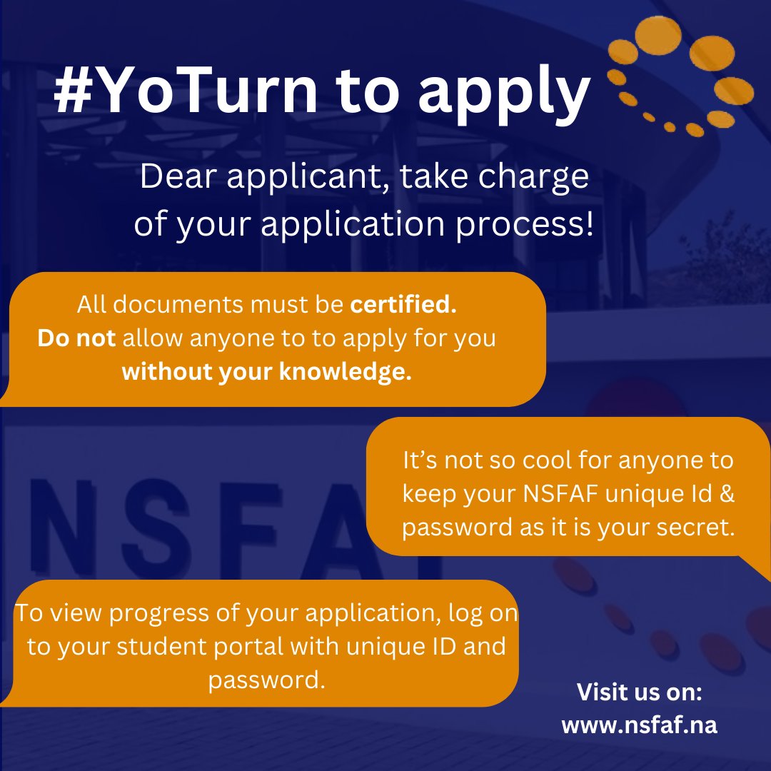 NSFAF's tweet photo. Dear applicants, take charge of your application process. #YoTurn to apply! https://t.co/PMucMI6lp0