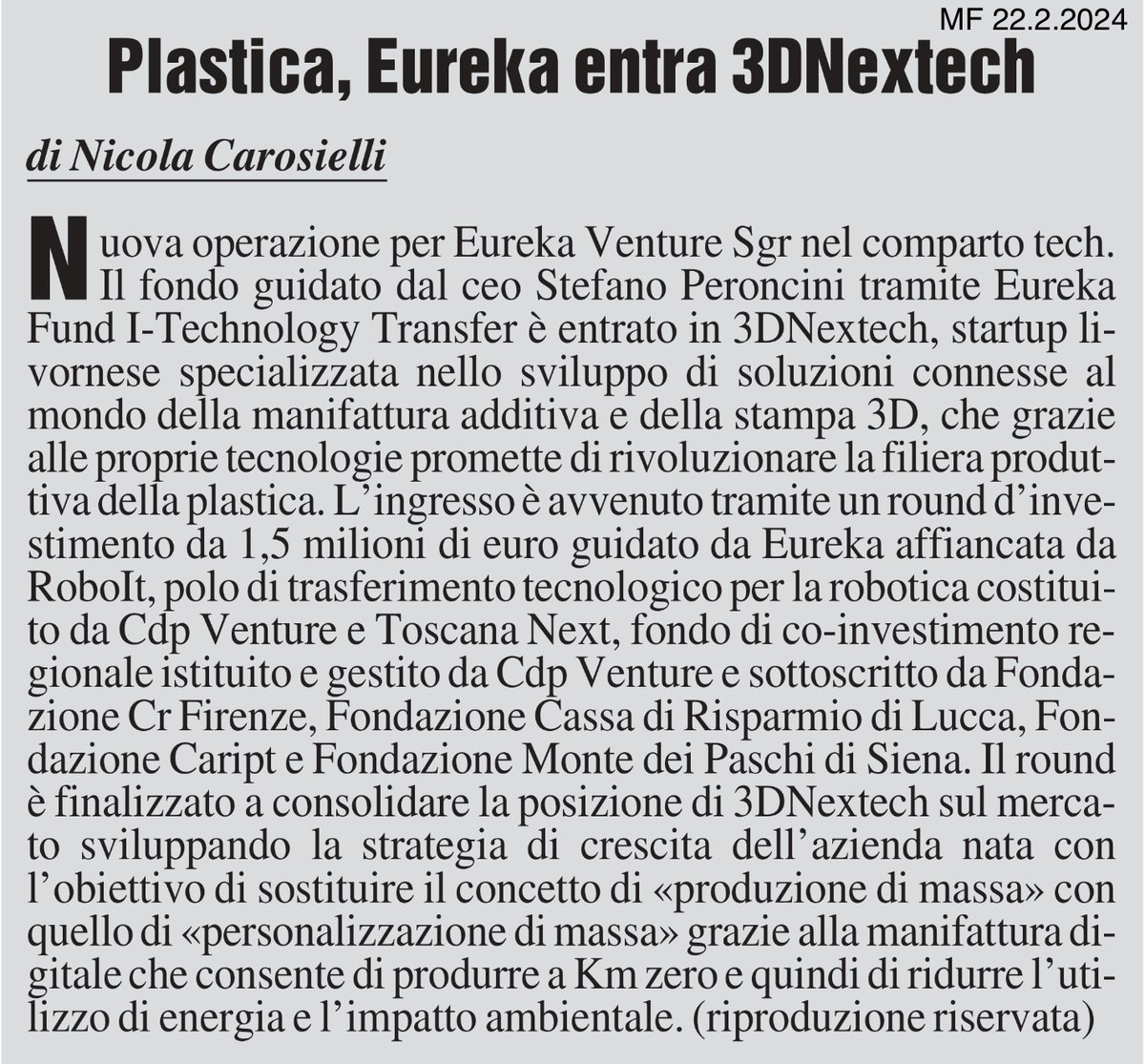 investimento di #EurekaFund in @3DNextech con #CDPVentureCapital e #ToscanaNext, oggi su @MilanoFinanza by @caros_nic #additivemanufacturing #techtransfer #spinoff @ScuolaSantAnna @speroncini @amati_anna @claudia_pingue