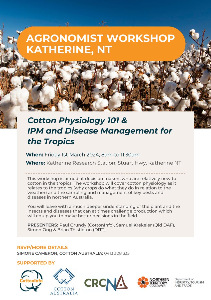 Mark your calendar! 📅 Agronomist Workshop on Cotton Physiology & Disease Management in the Tropics, Katherine, NT, 1st March '24. Equip yourself with expert knowledge for optimal crop management. RSVP with Simone Cameron @CottonAustralia #Agriculture #CottonFarming #KatherineNT