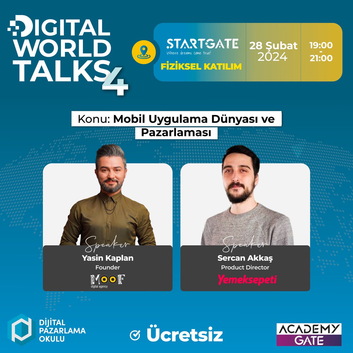 🚀 Digital World Talks 4: Dijital Pazarlamanın Geleceğini Keşfet!

Merhaba Dijital Dünya! 🌐 Bu ayki "Digital World Talks" etkinliğimizde, Dijital Pazarlama okulu ve Academy Gate işbirliği ile dijital pazarlamanın mobil uygulama dünyasına göz atıyoruz.