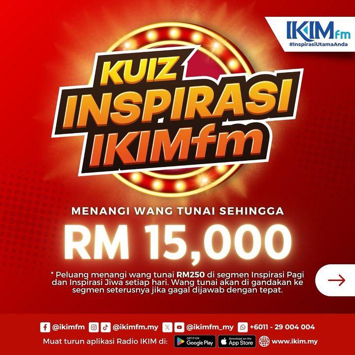 ikimfm_my's tweet image. Kuiz Inspirasi IKIMfm kini kembali!

Menangi wang tunai sehingga RM 15,000. Dengarkan isyarat memanggil dalam segmen Inspirasi Pagi dan Inspirasi Jiwa bermula 19 Februari 2024.

#kuizinspirasiIKIMfm #ikimfm #wangtunai