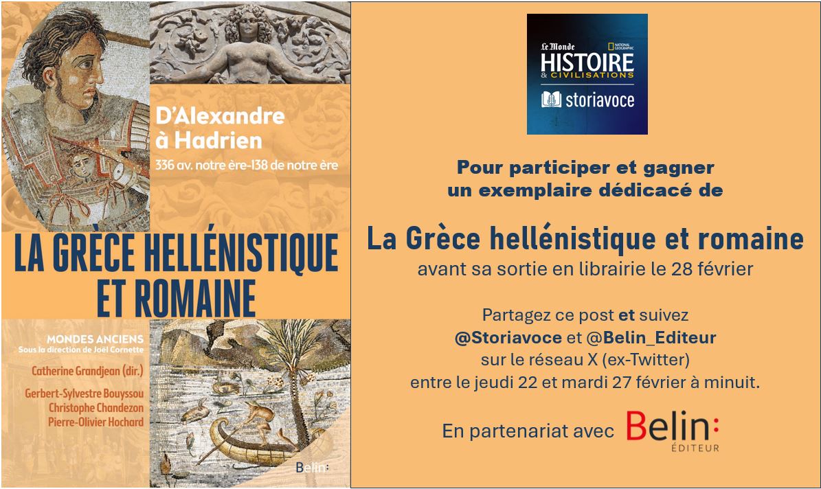 🎁 JEU CONCOURS en partenariat avec 📚 @Belin_editeur. 📢Gagnez un exemplaire dédicacé du nouveau tome de la collection Mondes Anciens : 'La Grèce hellénistique et romaine'. ✅Suivez les comptes @Storiavoce et @Belin_editeur. 🔄Retweetez ce post avant le 27 février à minuit.