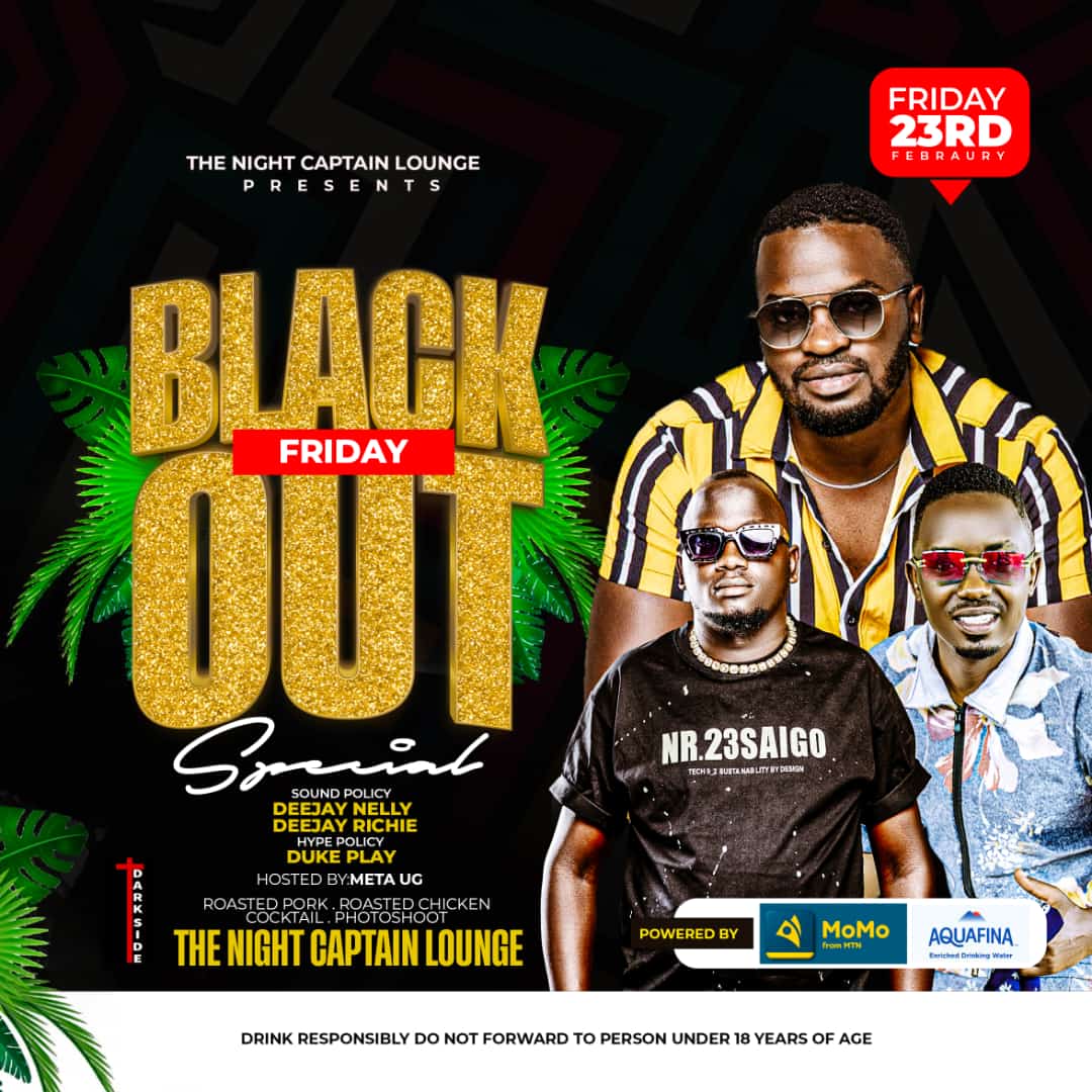 Moshug2561's tweet photo. The Official Black Out Friday is Back Bigger and Better at The Night Captain Gulu City with Your Favorite Deejays all on Board!!!

Sounds Policies: Dvj Richie | DJ NELLY | 

Host Deejay: DJ Redcardz |Nelly ug

Free Entrance at the Gate...Come let's Parte from 6pm till Dawn https://t.co/tq3veUgUqq