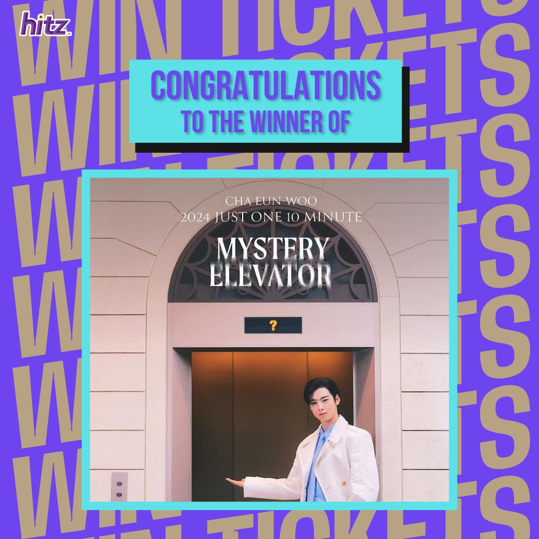 hitzdotmy's tweet photo. Congratulations to the winner of the CHA EUN WOO 2024 JUST ONE 10 MINUTE MYSTERY ELEVATOR contest! 

Be sure to keep an eye out for our message/email okay! See you there #AROHAs !🤭💜 

#HITZConcert #ChaEunWooOnHITZ #ChaEunWooinKL #MysteryElevatorinKL https://t.co/emRelNrsXB