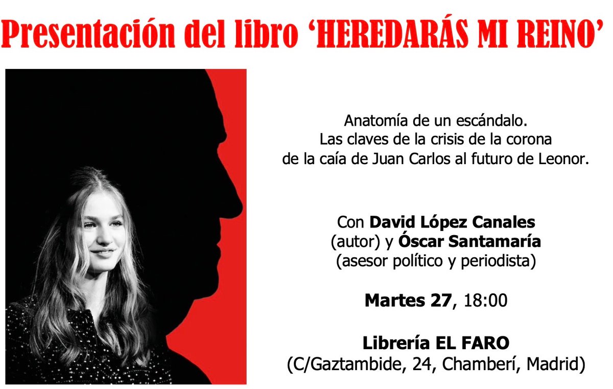 Lopezydavid's tweet photo. El martes 27 hablaremos de nuevo de la Corona y de las cosas de palacio. Con @osantamaria10  
En Madrid, en librería El Faro a las 18:00. @penguinlibros https://t.co/E7CsoeZCNa