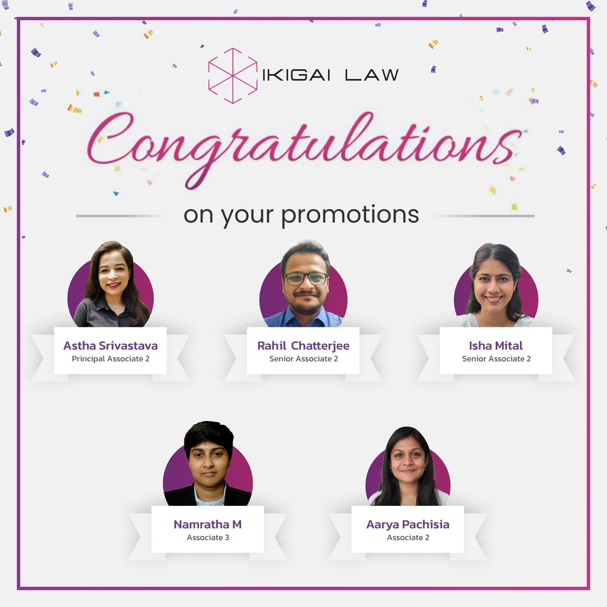 We at #IkigaiLaw are delighted to announce our team #promotions! Cheers to your success and congratulations to Rahil Chatterjee, Astha Srivastava Namratha Murugeshan, Aarya Aloke Pacchisia and Isha M.
 
#ikigailaw #promotions #congratulations