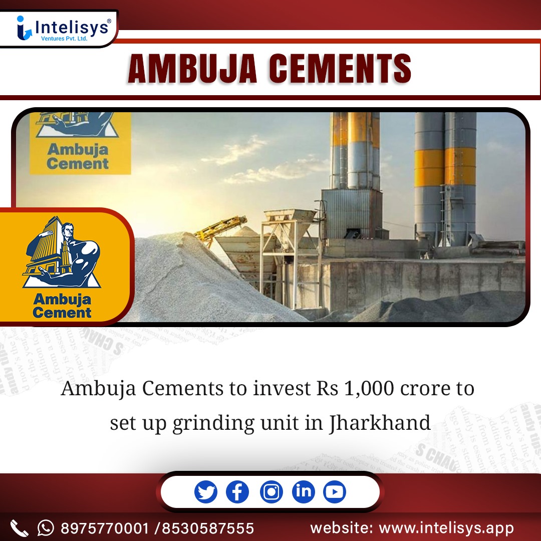 Ambuja Cements to invest Rs 1,000 crore to set up grinding unit in Jharkhand
.
#cement #cementindustry #investment #jharkhand #growthanddevelopment #dailynews #dailynewsupdates #dailymarketupdate #newsupdates #marketnews #marketupdates #stockmarketindia #dailyposts