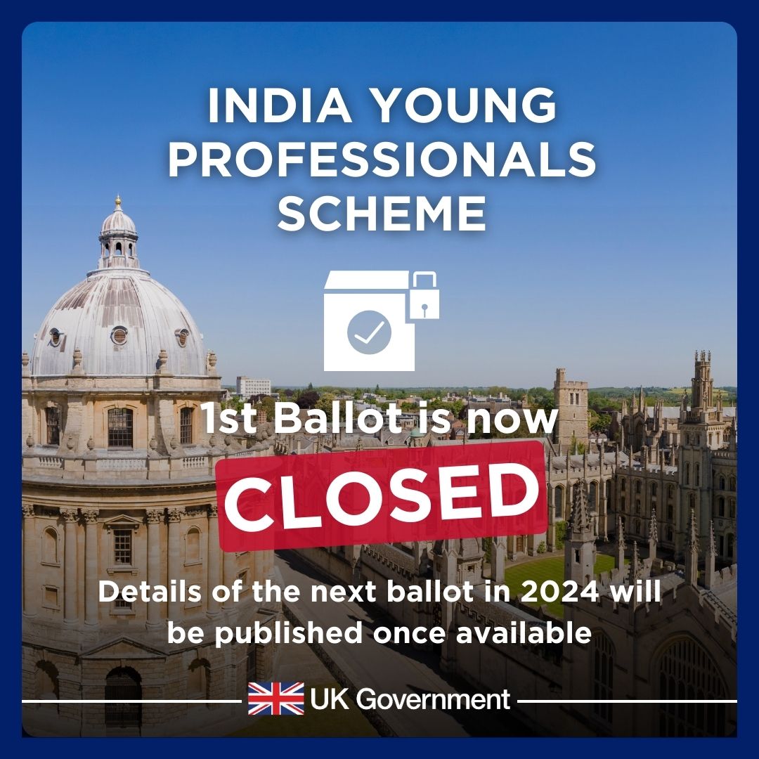 The first ballot of the 2024 🇮🇳 Young Professionals Scheme is now closed.

Successful entries will be picked at random. You will be sent the results by email within 2 weeks of the ballot closing. Don’t forget to check your e-mail spam folder. 
  
#IndiaYoungProfessionalsScheme