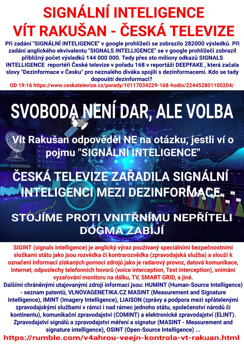 Signálové zpravodajství (SIGINT) je shromažďování zpravodajských informací zachycováním signálů, a
stop5g.cz/ceska-televize… stop5g.cz/ceska-televize…
