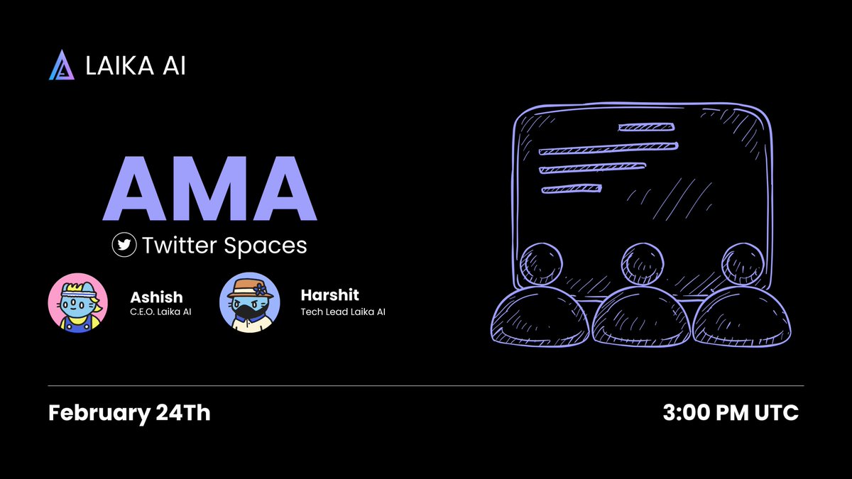 🌟Exciting News from Laika AI! 

Join us for an exclusive Twitter Spaces session where we'll unveil our much-anticipated Token Generation Event (TGE) &amp; launch details! 🌐💡
🔗x.com/i/spaces/1Mnxn…

📆 Mark your calendars: Feb 24th | ⏰ 3:00 PM UTC

🔍 Dive deep into our Roadmap