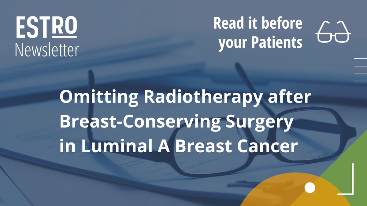 ESTRO_RT's tweet photo. Omitting Radiotherapy after Breast-Conserving Surgery in Luminal A Breast Cancer, published in N Engl J Med.
👉Read it before your patients: https://t.co/siOPy1oMun
#ESTRONewsletter #breastcancer https://t.co/KpXaOPiCIR