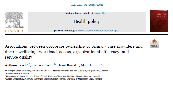 Does it matter if corporations own primary medical care providers? New research using Australian data with @tony40scott, Tamara Taylor and Grant Russell authors.elsevier.com/c/1ieEgcP6nJZLz [authors.elsevier.com]