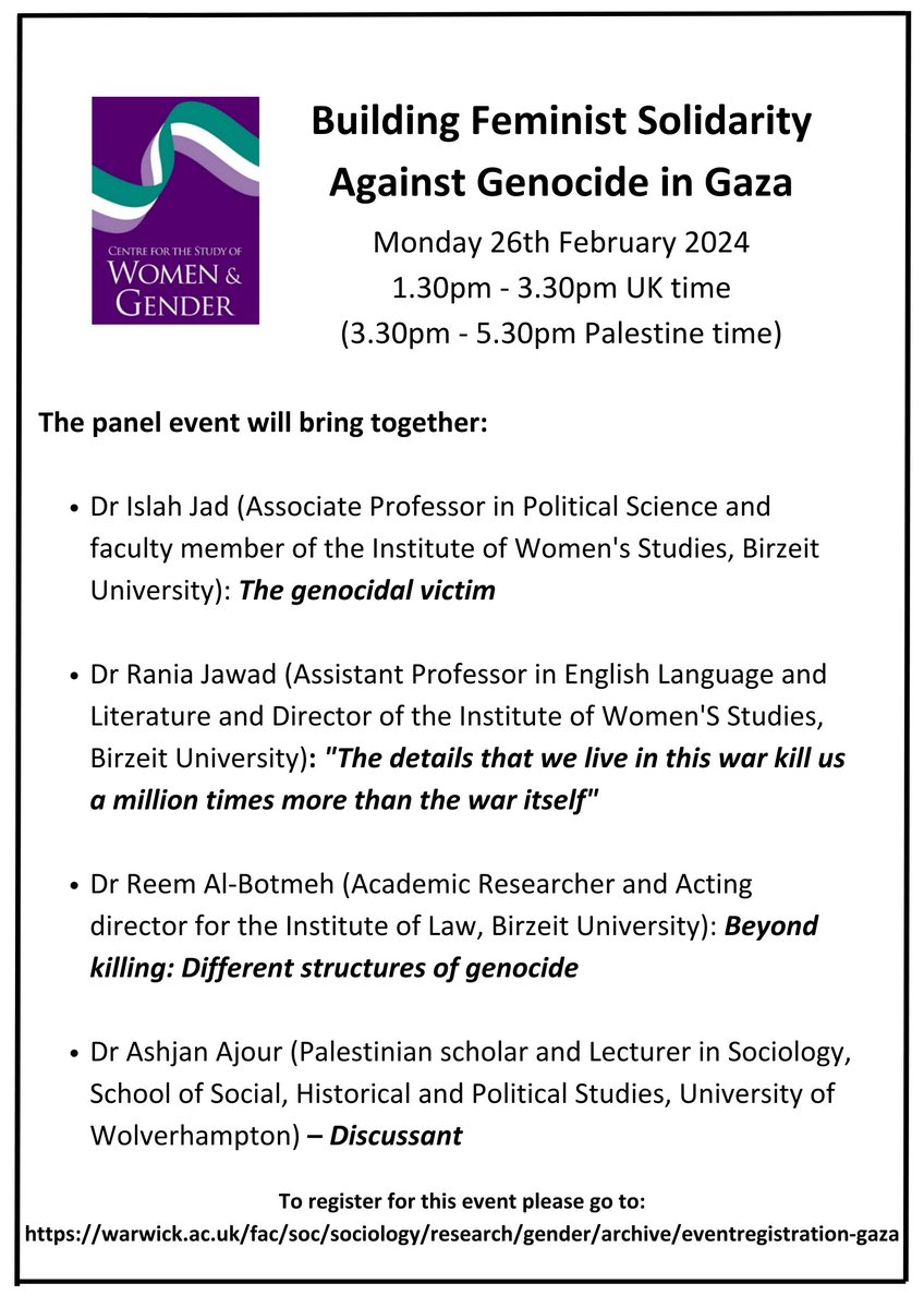 Building Feminist Solidarity Against Genocide in Gaza Join us Monday 26th February, 1.30pm-3.30pm UK time (3.30pm-5.30pm Palestine time) All welcome. To register: warwick.ac.uk/fac/soc/sociol…