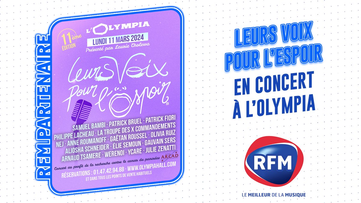 RFMFrance's tweet photo. 💥 Le 11 mars, à L' @OLYMPIAHALL, retrouvez comme chaque année le concert #LeursVoixPourLespoir" présenté par @lauriecholewa, avec @PatrickBruel, #Ycare, @Gaetan_R_off, ou encore @patrickfiorioff ! 🎶

📌 Billetterie ouverte dans tous vos points de vente habituels ! 🫶 #LVPL https://t.co/SGuNdU8bO6