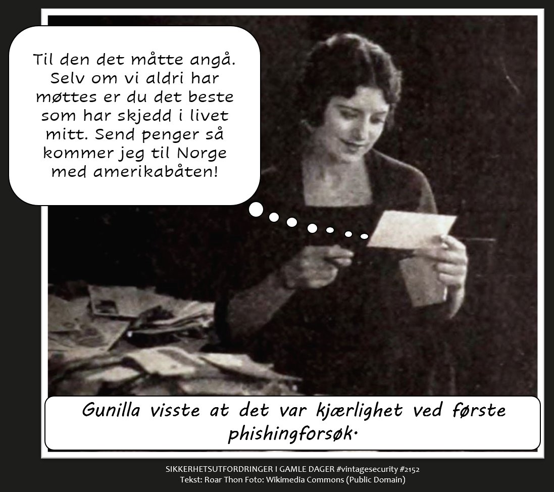 Kjærlighet gjør blind er en tv serie. Men prinsippet har vært misbrukt av kriminelle i mange år.

#vintagesecurity #infosec #sikkerhet #phishing #humor #ironi