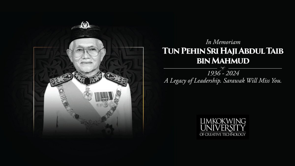 Limkokwing_MY's tweet image. In Memoriam to Tun Pehin Sri Haji Abdul Taib bin Mahmud (21 May 1936 – 21 February 2024)

A Legacy of Leadership. His contributions to Sarawak will be deeply remembered.