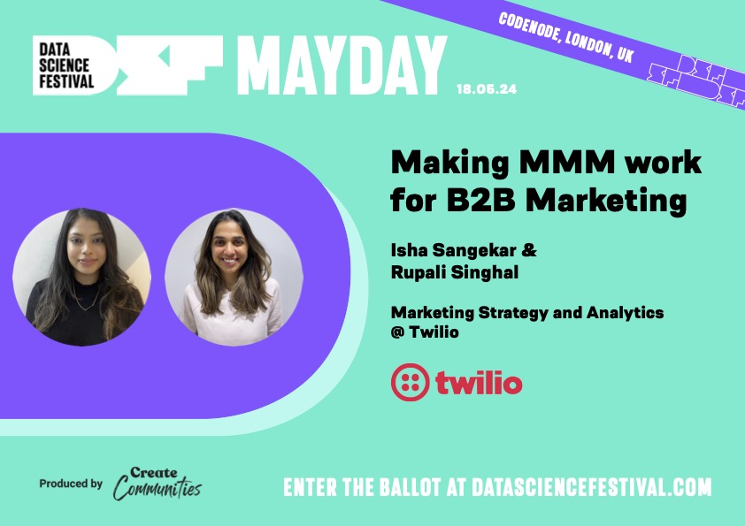 🎊 MayDay Speaker Announcement 🎊 Each week in the lead-up to the festival we will be bringing you a newly confirmed session! This week we are announcing a session with Isha and Rupali on 'Making MMM work for B2B Marketing'. Find out more below ⬇️ datasciencefestival.com/session/making…