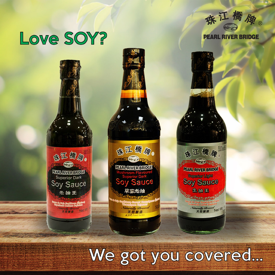 Love Soy? 

We got you covered with our selection of Pearl River Bridge soy sauce's.

Follow the link to find out more
soponlinestore.com

#soysauce #prb #pearlriverbridge #soysaucelovers #darksoy #lightsoy #premiumsoy #authenticflavours