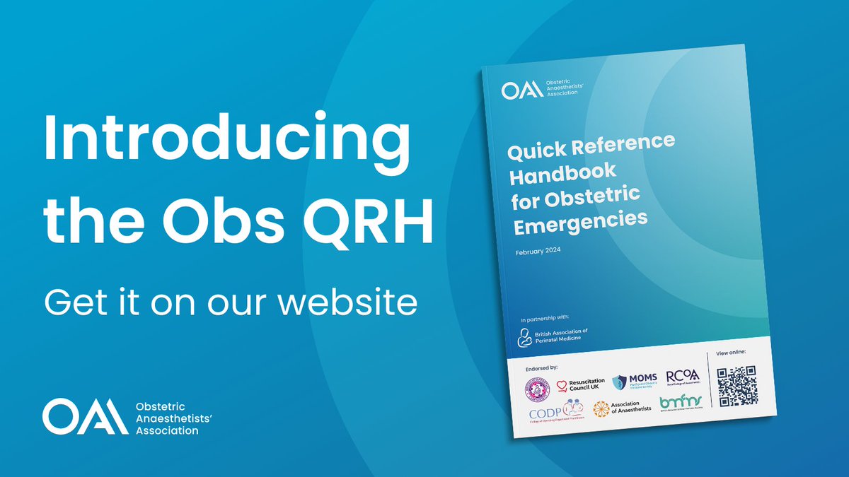 @OAAinfo announces launch of the QRH for Obstetric Emergencies to assist all #OBAnes and colleagues providing best emergency obstetric EBM care. Visit oaa-anaes.ac.uk/qrh @RCoANews @Assoc_Anaes @BAPM_Official @M0MSuk @ResusCouncilUK @BMFMSNews @BICSoc @CollegeODP