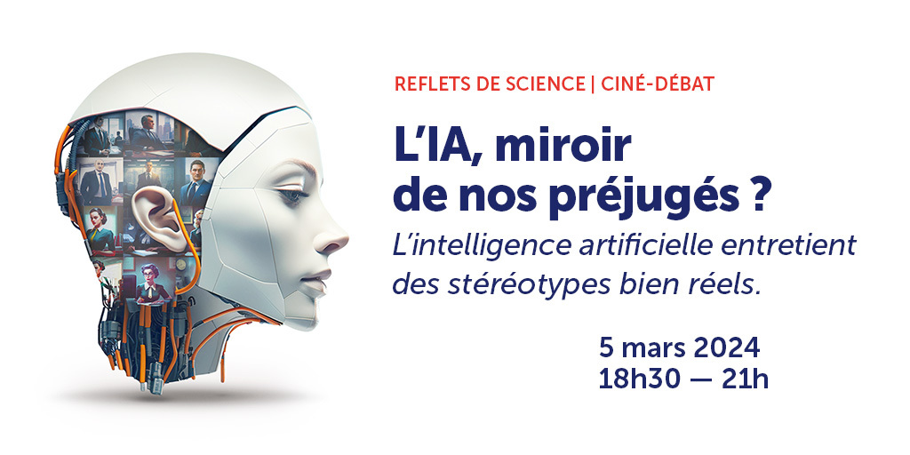 Une intelligence artificielle peut-elle être sexiste ou raciste ? La question se pose alors que l'IA devient omniprésente 🤖 🎬 Avec le documentaire « Les ordinateurs ont-ils des #préjugés ? », venez faire le point le 5 mars lors de notre ciné-débat : sorbonne-universite.fr/evenements/lia…