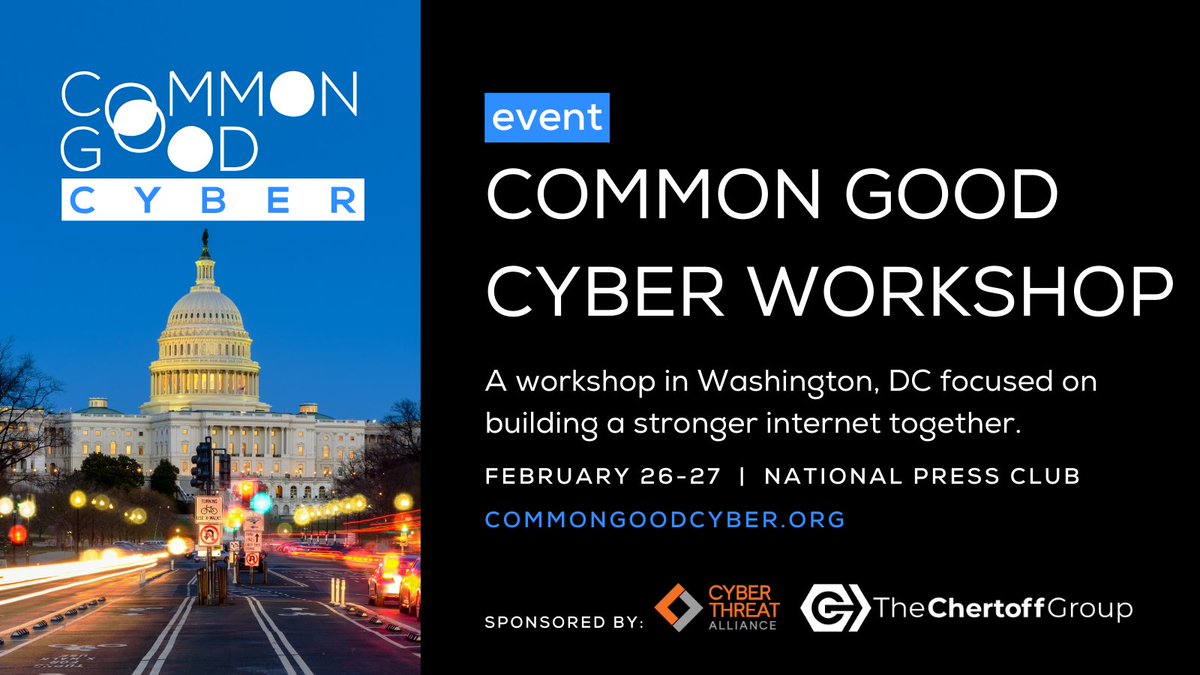 Join us for the Common Good Cyber Workshop LIVE on YouTube on Feb 26-27 from 9am ET!

Delve into crucial discussions about #cybersecurity.
🎥 Watch Live: youtube.com/watch?v=mNds9_…
🔗 Agenda and Pre-Briefs: commongoodcyber.org/events/

Supported by @CyberAlliance and @ChertoffGroup! 🙌