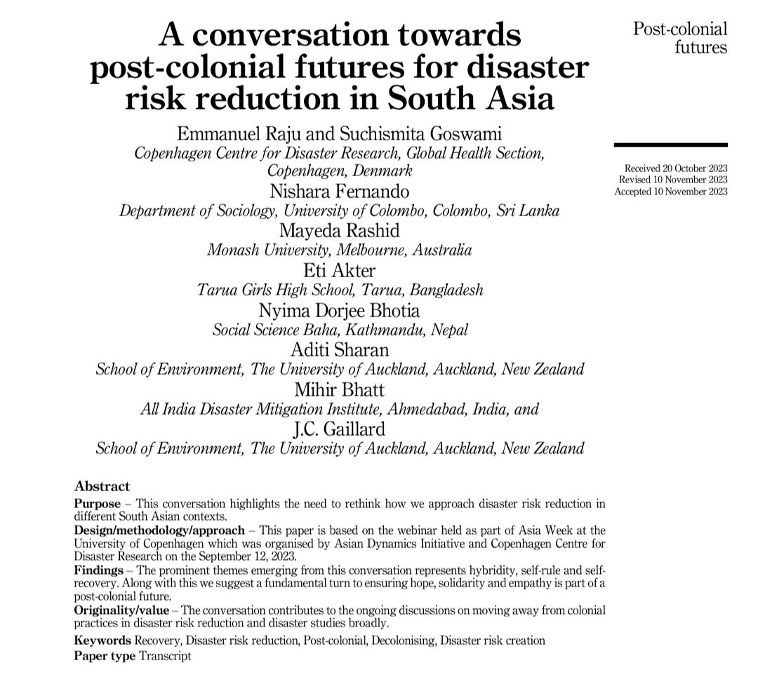 Disaster Prevention and Management (@disasterprevenm) on Twitter photo New article!!! 📢
"A conversation towards post-colonial futures for disaster risk reduction in South Asia"
<a href="/jcgaillard_uoa/">JC Gaillard</a> <a href="/EmmanuelRaju7/">Emmanuel</a> <a href="/AIDMI_ORG/">AIDMI</a> <a href="/AditiSharan15/">Aditi Sharan</a>
<a href="/MayedaRashid/">Dr Mayeda Rashid</a> <a href="/SuchiSGoswami/">Suchismita Goswami</a> <a href="/nisharafernand2/">nishara fernando</a> <a href="/nyimadorj/">Nyima Dorjee Bhotia ཉི་མ་རྡོ་རྗེ།</a> <a href="/COPE_KU/">The Copenhagen Center for Disaster Research</a>
Read here:
emerald.com/insight/conten… New article!!! 📢
"A conversation towards post-colonial futures for disaster risk reduction in South Asia"
<a href="/jcgaillard_uoa/">JC Gaillard</a> <a href="/EmmanuelRaju7/">Emmanuel</a> <a href="/AIDMI_ORG/">AIDMI</a> <a href="/AditiSharan15/">Aditi Sharan</a>
<a href="/MayedaRashid/">Dr Mayeda Rashid</a> <a href="/SuchiSGoswami/">Suchismita Goswami</a> <a href="/nisharafernand2/">nishara fernando</a> <a href="/nyimadorj/">Nyima Dorjee Bhotia ཉི་མ་རྡོ་རྗེ།</a> <a href="/COPE_KU/">The Copenhagen Center for Disaster Research</a>
Read here:
emerald.com/insight/conten…