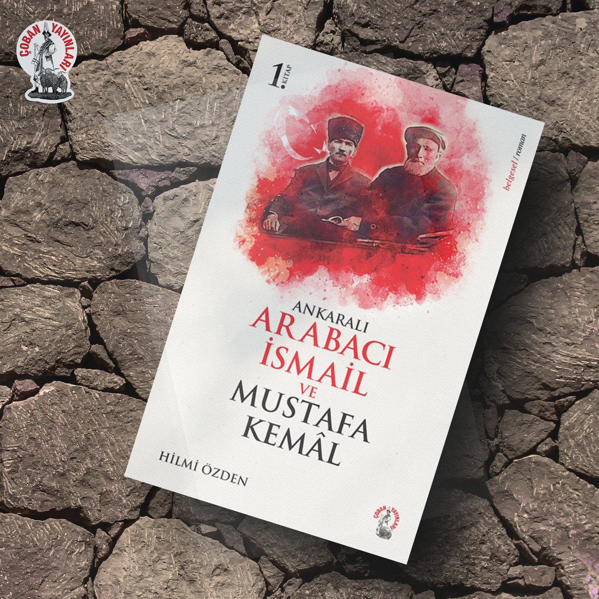 ''Ankaralı Arabacı İsmail Ve Mustafa Kemal'' Çoban Yayınları'nda 

Çoban Yayınları Kelimelerin Peşinde...