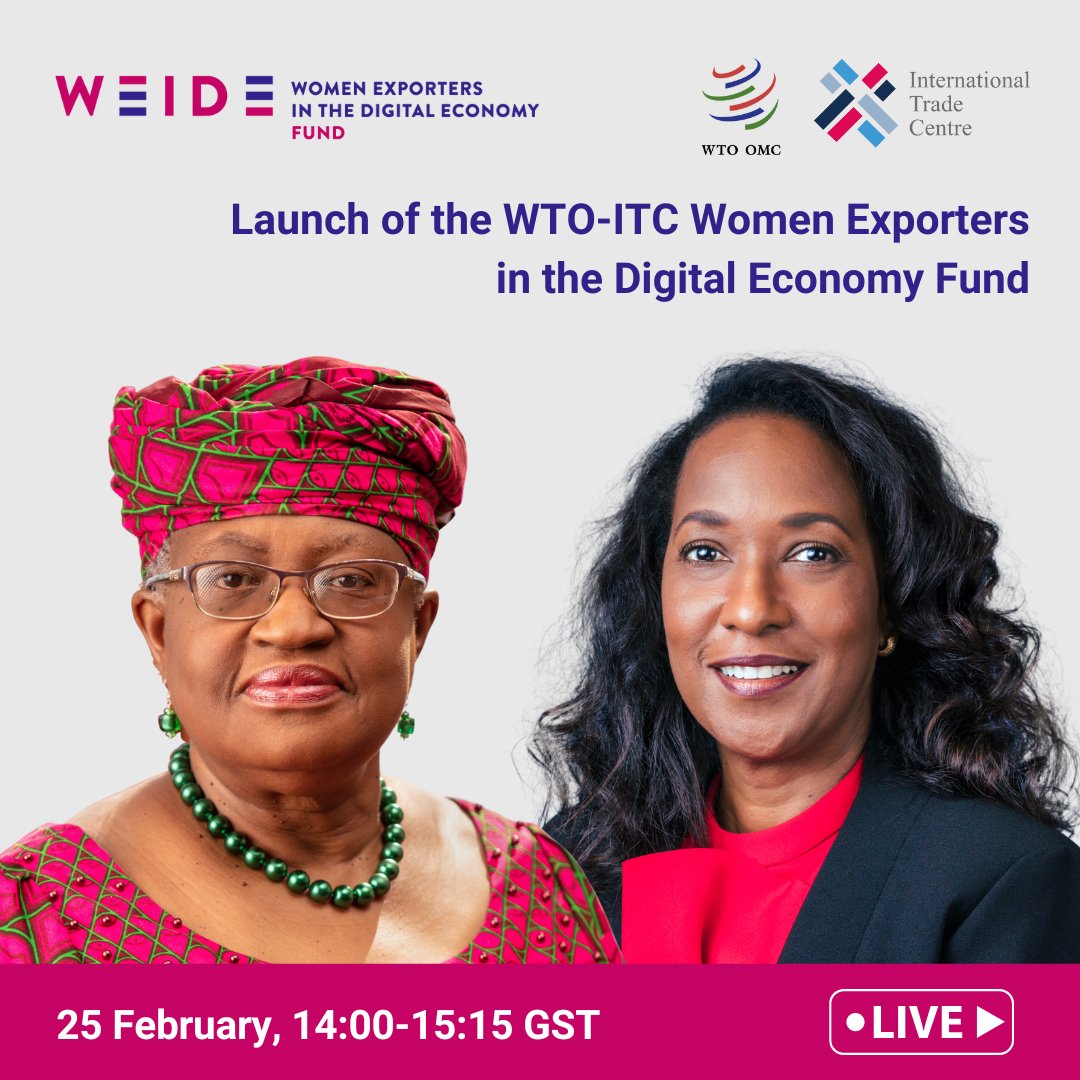 wto's tweet photo. As part of the WTO-ITC High-Level Event on Women and Trade at #WTOMC13AbuDhabi, join DG @NOIweala and @ITCNews @CokeHamilton launch the Women Exporters in the Digital Economy (WEIDE) Fund. Follow this event live on 25 Feb and check our social media channels to stay updated! https://t.co/uVkn0HA9j0