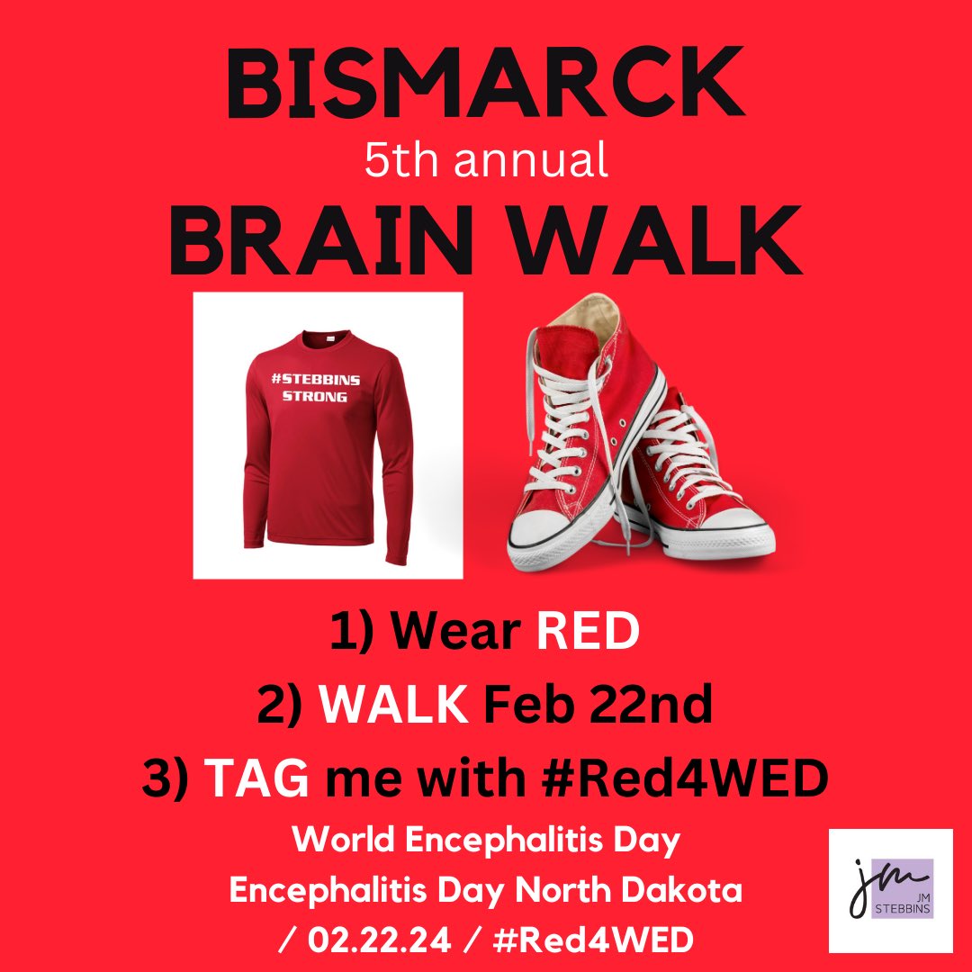 Today’s the day! Happy World Encephalitis Day and Encephalitis Day North Dakota! Bismarck Brain Walkers ➡️ 1. Wear RED 2. Go WALK 3. TAG me! ❤️🧠👟 Links to donate to encephalitis causes are on the JM Stebbins website (News Tab). #Red4WED #WorldEncephalitisDay