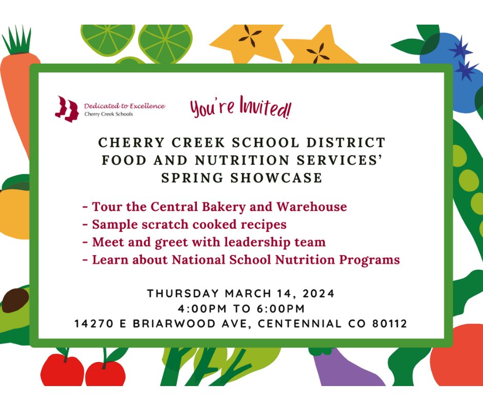 You're Invited!! Cherry Creek Schools Food and Nutrition Spring Showcase March 14th