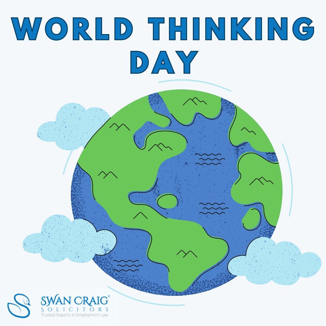 Reflecting on diversity, unity, and the power of ideas. Happy World Thinking Day! 🌍💭 #WorldThinkingDay #GlobalReflections #SwanCraigBlog #SwanCraigSolicitors