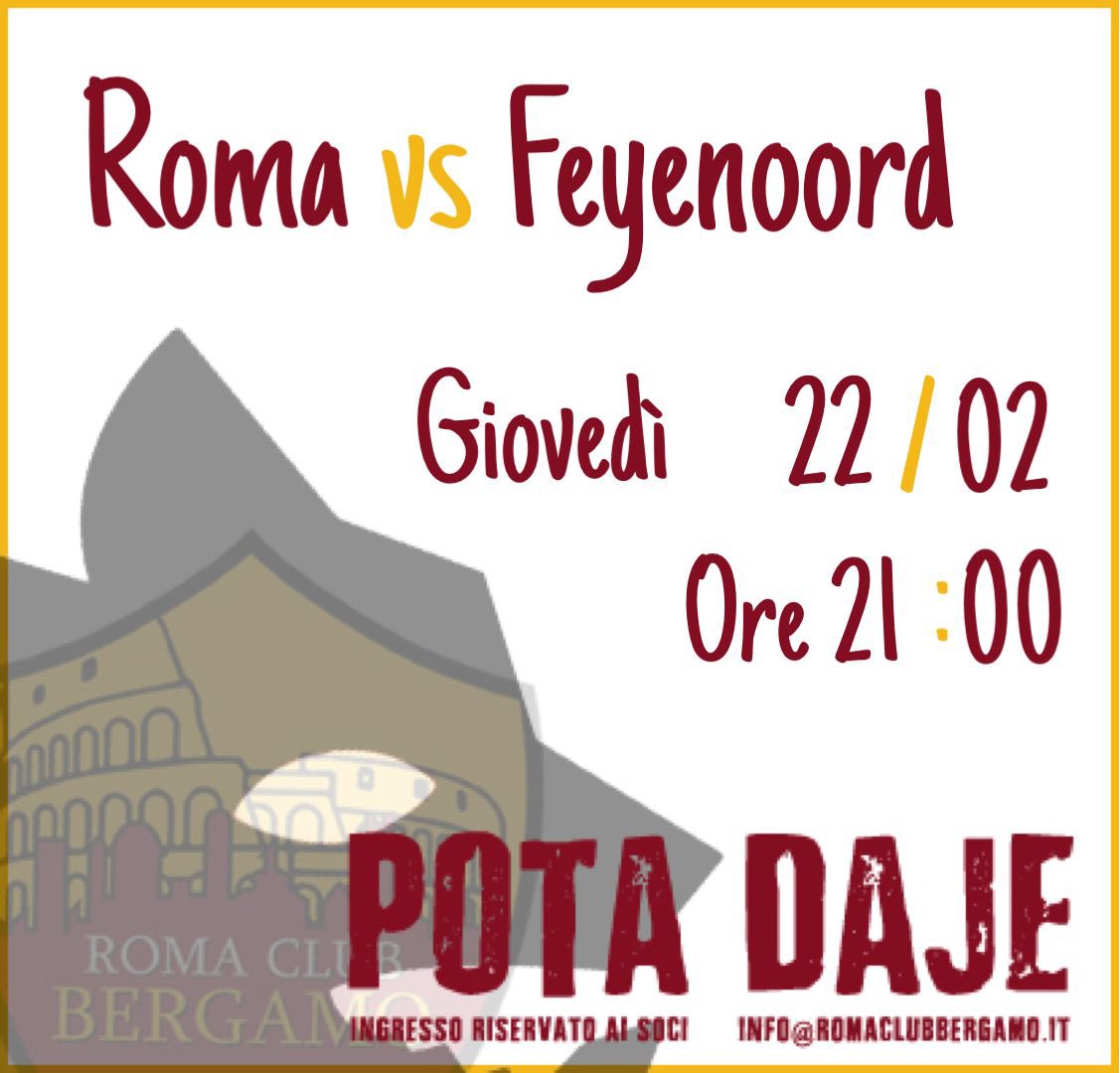 Ti aspettiamo al club #RomaClubBergamo #RomaFeyenoord