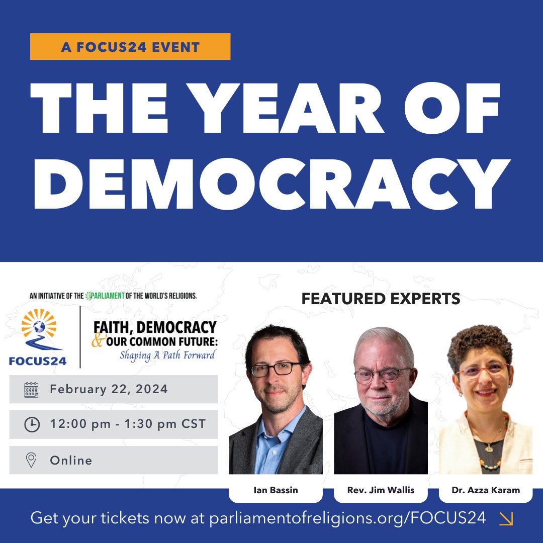 LAST CALL! Don't miss 'The Year of Democracy' featuring @ianbassin of @protctdemocracy , @Mansoura1968 , and @jimwallis of @GeorgetownFaith Registration closes at 11 am CST - parliamentofreligions.org/focus24-regist…