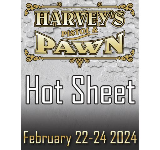 Friends - Our Hot Sheet is UP!  Remember to Like and Share for a chance to win a brand new Kel-Tec KSG Shotgun on Monday 2/26/24!  Good luck!  ~Harvey  

harveysauctions.com/promotions/hot…