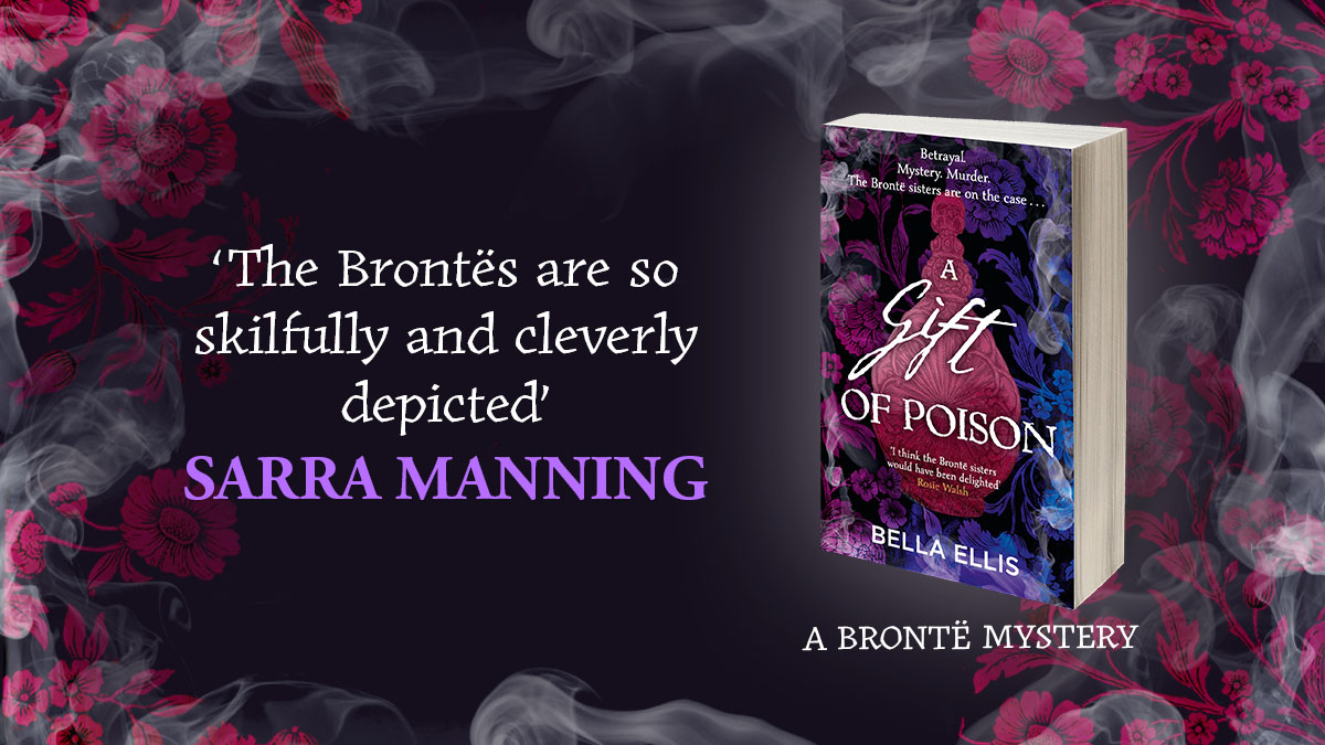 Betrayal. Mystery. Murder. The Brontë sisters are on the case...🖋️ A GIFT OF POISON, the latest @brontemysteries book, is out now in paperback! Order now: brnw.ch/21wHd5F