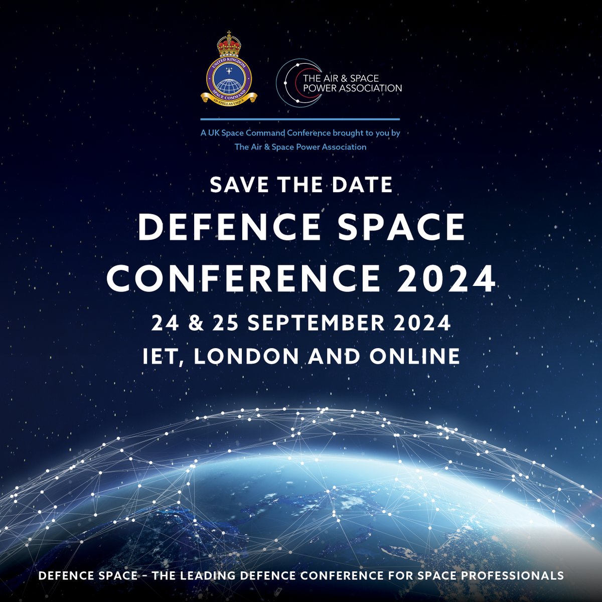 Save the date: Defence Space Conference 2024 Register your interest now for #DefenceSpace24, UK Space Command's annual conference. It will be held on 24-25 September 2024, at @TheIET in London. airspacepower.com/defence-space-…