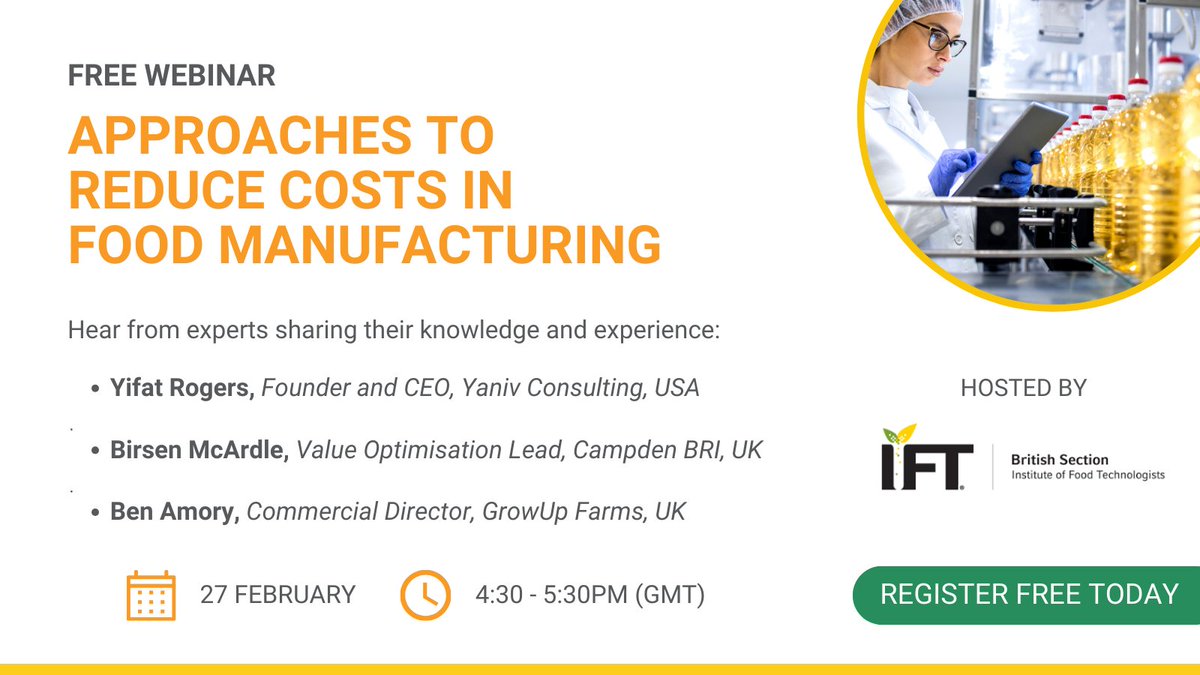 Save your free seat for our next webinar on 27 February where experts will share their insights into cost reduction in food manufacturing. Open to everyone! tickettailor.com/events/iftbrit…